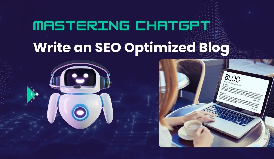 Complete Guide on How to Write an SEO Optimized Blog Article Using ChatGPT