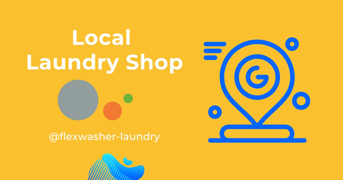 Engage laundry shop with Google My Business Profile